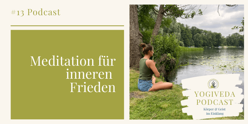 Folge 13 - Yogiveda Podcast