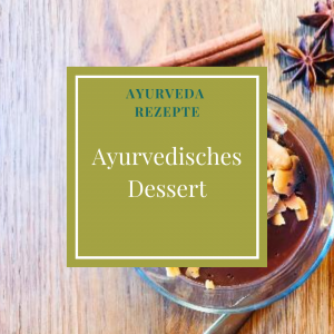 Ayurvedisches Dessert