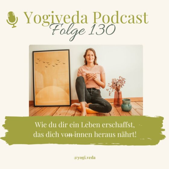 Yogiveda Podcast 130