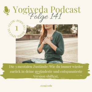 Yogiveda Podcast 141